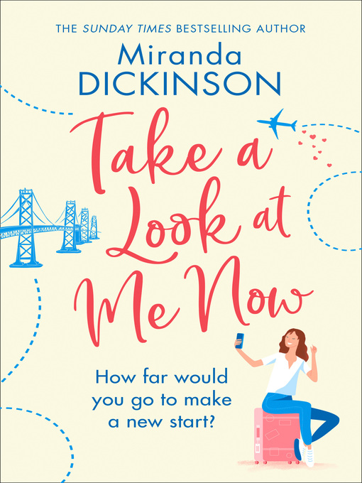 Title details for Take a Look At Me Now by Miranda Dickinson - Wait list